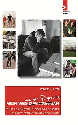 E-Book (epub) Mein Weg aus der Depression: von Patrick N. Kraft