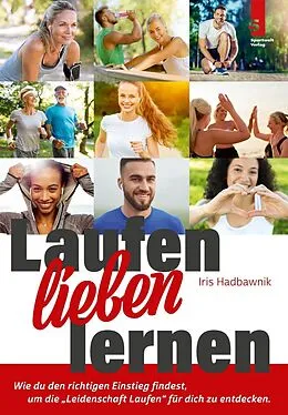 E-Book (epub) Laufen lieben lernen von Iris Hadbawnik
