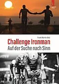 E-Book (epub) Challenge Ironman von Frank-Martin Belz
