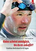 E-Book (epub) Vieles scheint unmöglich, bis du es schaffst! von Dirk Leonhardt