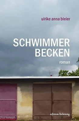E-Book (epub) Schwimmerbecken von Ulrike Anna Bleier