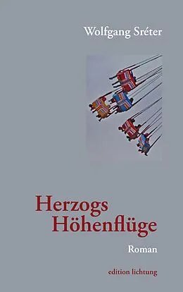 E-Book (epub) Herzogs Höhenflug von Wolfgang Sréter