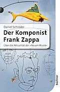 E-Book (pdf) Der Komponist Frank Zappa von Daniel Schröder