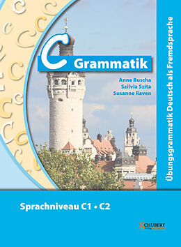 Kartonierter Einband C-Grammatik von Anne Buscha, Szilvia Szita, Susanne Raven