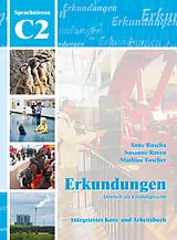 Kartonierter Einband Erkundungen Deutsch als Fremdsprache C2: Integriertes Kurs- und Arbeitsbuch von Anne Buscha, Susanne Raven, Mathias Toscher