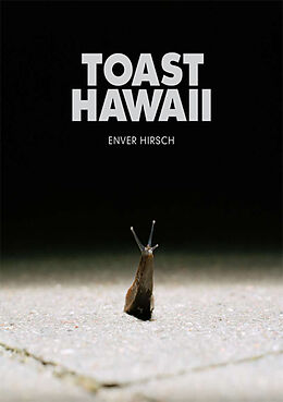 Fester Einband Toast Hawaii von Enver Hirsch