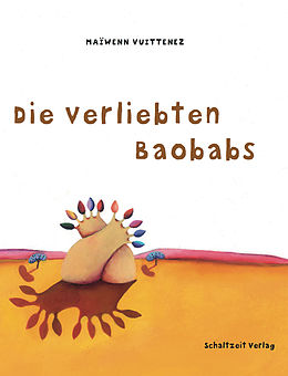 E-Book (epub) Die verliebten Baobabs von Maiwenn Vuittenez
