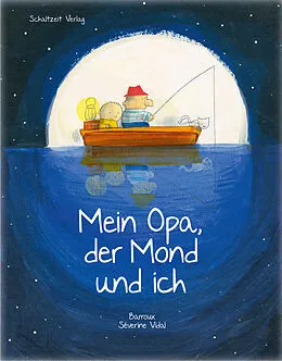 E-Book (pdf) Mein Opa, der Mond und ich von B. Barroux, Séverine Vidal