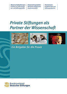 E-Book (epub) Private Stiftungen als Partner der Wissenschaft von Angelika Fritsche, Veronika Renkes