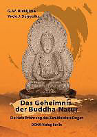 Fester Einband Das Geheimnis der Buddha-Natur von G. W. Nishijima, Seggelke Yudo J.