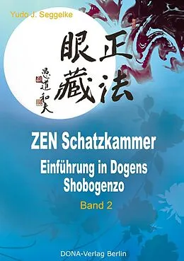 E-Book (epub) ZEN Schatzkammer Band 2 von Yudo J. Seggelke