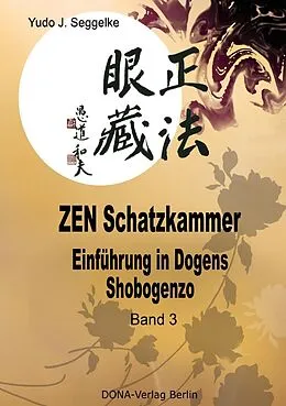 E-Book (epub) ZEN Schatzkammer Band 3 von Yudo J. Seggelke