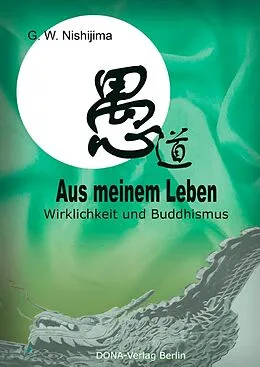 E-Book (epub) Aus meinem Leben von G. W. Nishijima