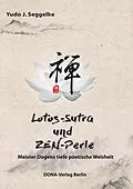 E-Book (epub) Lotos-Sutra und Zen-Perle von Yudo J. Seggelke