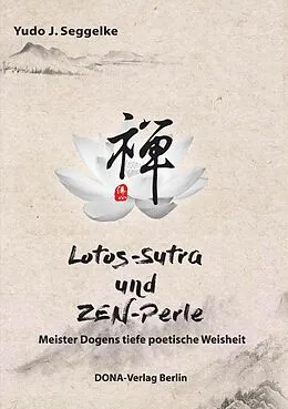 E-Book (epub) Lotos-Sutra und Zen-Perle von Yudo J. Seggelke