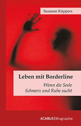 E-Book (epub) Leben mit Borderline von Susanne Küppers