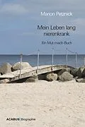 E-Book (pdf) Mein Leben lang nierenkrank von Marion Petznick