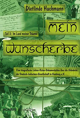 E-Book (pdf) Mein Wunscherbe. Teil 2: Im Land meiner Träume von Dietlinde Hachmann