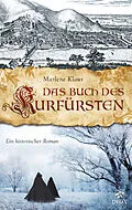 E-Book (epub) Das Buch des Kurfürsten von Marlene Klaus