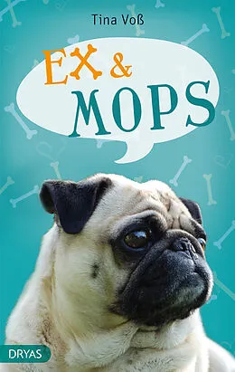 E-Book (epub) Ex &amp; Mops von Tina Voß