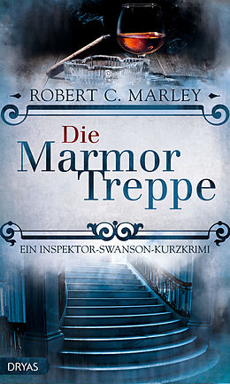 E-Book (epub) Die Marmortreppe von Robert C. Marley