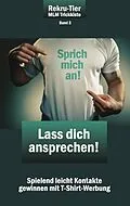 E-Book (epub) REKRU-TIER MLM Trickkiste Band 3: Lass dich ansprechen! von Tobias Schlosser