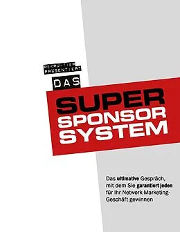 E-Book (epub) Das Super-Sponsor-System von Tobias Schlosser, Rainer Frhr. von Massenbach