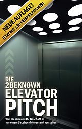 E-Book (epub) Die 2BEKNOWN Elevator Pitch von Alexander Riedl