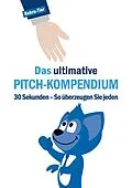 E-Book (pdf) Das ultimative Pitch-Kompendium von Tobias Schlosser