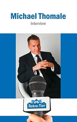 E-Book (epub) REKRU-TIER Interview mit Michael Thomale von Tobias Schlosser, Rainer Von Massenbach