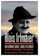 Kartonierter Einband (Kt) Alois Irlmaier von Stephan Berndt