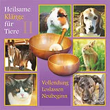 Audio CD (CD/SACD) (CD) Heilsame Klänge für Tiere II von Ingrid Rose Fröhling