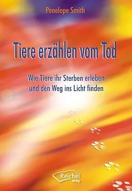 E-Book (epub) Tiere erzählen vom Tod von Penelope Smith