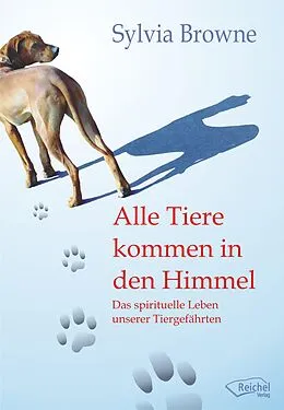 E-Book (epub) Alle Tiere kommen in den Himmel von Sylvia Browne