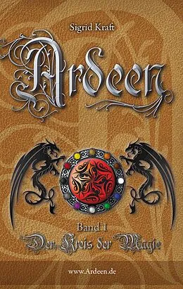 E-Book (epub) Ardeen - Band 1 von Sigrid Kraft
