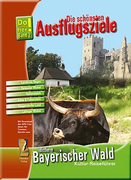 E-Book (epub) Kultur-Reiseführer Mittlerer Bayerischer Wald von Hans Schopf
