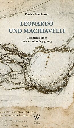 Kartonierter Einband Leonardo und Machiavelli von Patrick Boucheron