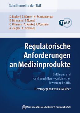 Kartonierter Einband Regulatorische Anforderungen an Medizinprodukte von Kurt Becker, Andreas Zimolong, Sandra Börger