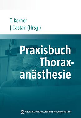 Kartonierter Einband Praxisbuch Thoraxanästhesie von 