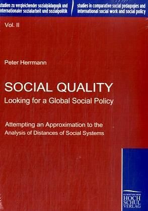 Social Quality - Looking for a Global Social Policy