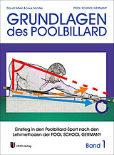 E-Book (pdf) Trainingsmethoden der Pool School Germany / Grundlagen des Pool Billard von David Alfieri, Uwe Sander