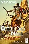 E-Book (epub) Comanchen Mond Band 2 von Brademann G. D.