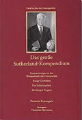 E-Book (epub) Das große Sutherland-Kompendium von William Garner Sutherland, Adah Strand Sutherland
