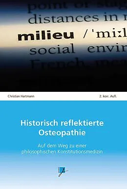 E-Book (epub) Historisch reflektierte Osteopathie von Christian Hartmann