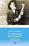E-Book (epub) Die Philosophie der Osteopathie von Andrew Taylor Still