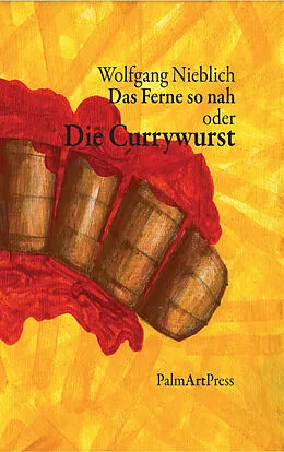 E-Book (epub) Das Ferne so nah von Wolfgang Nieblich
