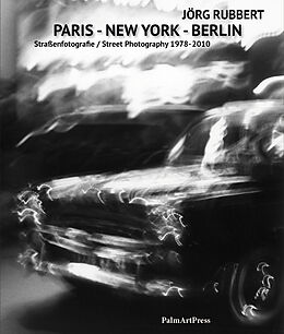 Kartonierter Einband PARIS-NEW YORK-BERLIN von Jörg Rubbert
