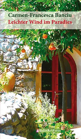 E-Book (epub) Leichter Wind im Paradies von Carmen-Francesca Banciu