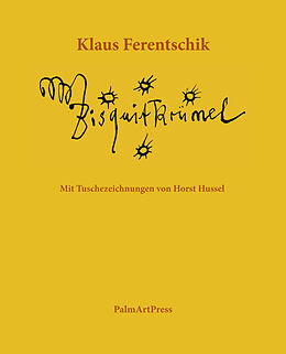 Broschiert Bisquitkrümel von Klaus Ferentschik
