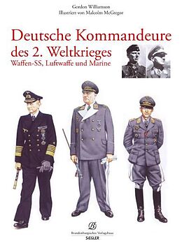 Fester Einband Deutsche Kommandeure des 2. Weltkriegs von Gordon Williamson